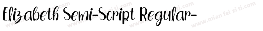 Elizabeth Semi-Script Regular字体转换